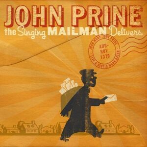 John Prine - The Singing Mailman Delivers  CD
